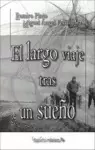 LARGO VIAJE TRAS UN SUEÑO, EL