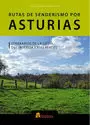 RUTAS DE SENDERISMO POR ASTURIAS