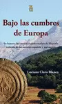 BAJO LAS CUMBRES DE EUROPA