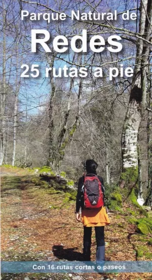 PARQUE NATURAL DE REDES. 25 RUTAS A PIE