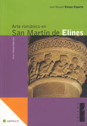 ARTE ROMÁNICO EN SAN MARTÍN DE ELINES