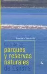 GUÍA DE LOS PARQUES Y RESERVAS NATURALES DE ESPAÑA