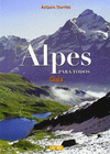 ALPES PARA TODOS (INCLUYE MAPA)