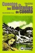 CUENTOS DE LAS MONTAÑAS DE CUENTO