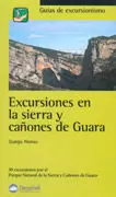 EXCURSIONES EN LA SIERRA Y CAÑONES DE GUARA