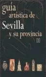 I. GUIA ARTISTICA DE SEVILLA Y PROVINCIA
