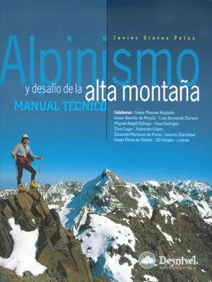 ALPINISMO Y DESAFÍO DE LA ALTA MONTAÑA