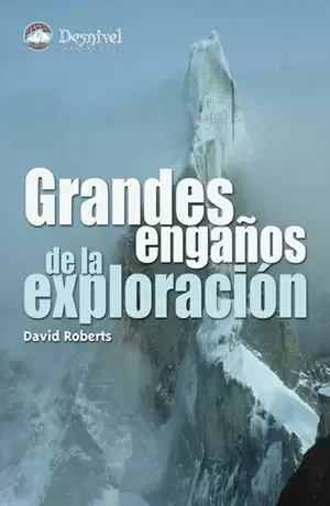 GRANDES ENGAÑOS DE LA EXPLORACIÓN