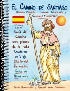 CAMINO DE SANTIAGO. GUIDE TO THE WAY (INGLES)