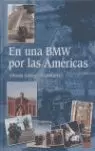 EN UNA BMW POR LAS AMÉRICAS