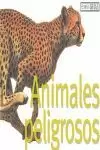 ANIMALES PELIGROSOS