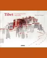 TIBET. LA PEREGRINACIÓN IMPOSIBLE