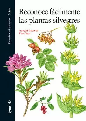 RECONOCE FÁCILMENTE LAS PLANTAS SILVESTRES