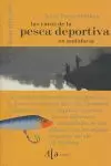 LAS RUTAS DE LA PESCA DEPORTIVA EN ANDALUCÍA