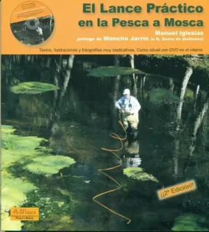 EL LANCE PRÁCTICO EN LA PESCA A MOSCA