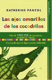 LOS OJOS AMARILLOS DE LOS COCODRILOS