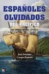 ESPAÑOLES OLVIDADOS DEL PACÍFICO