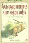 GUÍA PARA MUJERES QUE VIAJAN SOLAS