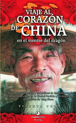 VIAJE AL CORAZÓN DE CHINA