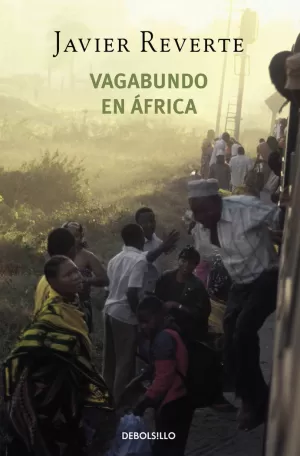 VAGABUNDO EN ÁFRICA (TRILOGÍA DE ÁFRICA 2)