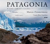PATAGONIA.ULTIMO CONFIN DE LA NATURALE
