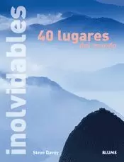 40 LUGARES INOLVIDABLES DEL MUNDO