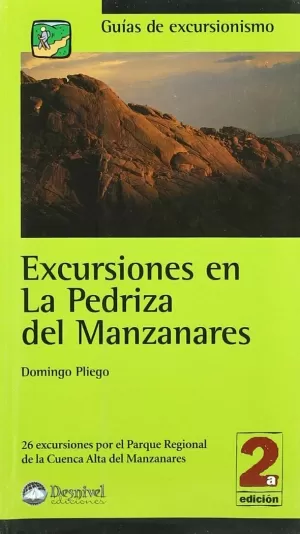 EXCURSIONES EN LA PEDRIZA DEL MANZANARES