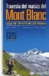 LA TRAVESÍA DEL MACIZO DEL MONT BLANC