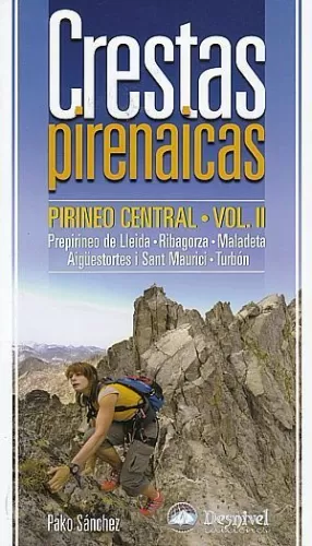 CRESTAS PIRENAICAS. PIRINEO CENTRAL