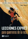 LECCIONES EXPRES PARA GUERREROS DE LA ROCA