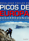 PICOS DE EUROPA. ESCAPADAS FACILES VEGARREDONDA