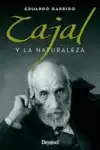 CAJAL Y LA NATURALEZA