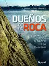 DUEÑOS DE LA ROCA