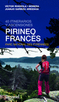 PIRINEO FRANCES 40 ITINERARIOS Y ASCENSIONES