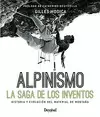 ALPINISMO, LA SAGA DE LOS INVENTOS