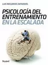 PSICOLOGÍA DEL ENTRENAMIENTO EN ESCALADA