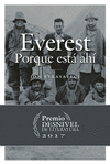 EVEREST PORQUE ESTA AHI (PREMIO DESNIVEL 2017)