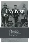 EVEREST, PORQUE ESTÁ AHÍ