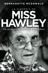 HISTORIA DE MISS HAWLEY, LA