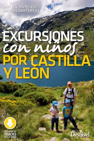 EXCURSIONES CON NIÑOS POR CASTILLA Y LEÓN