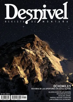 REVISTA DESNIVEL 445 OCHOMILES: HISTORIA DE LAS APERTURAS EN ESTILO ALPINO