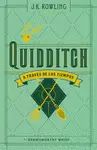 QUIDDITCH A TRAVÉS DE LOS TIEMPOS (UN LIBRO DE LA BIBLIOTECA DE HOGWARTS)