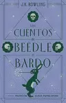 LOS CUENTOS DE BEEDLE EL BARDO (UN LIBRO DE LA BIBLIOTECA DE HOGWARTS)