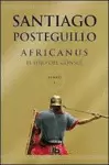 AFRICANUS. EL HIJO DEL CÓNSUL (TRILOGÍA AFRICANUS 1)