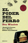 TRILOGIA DON WINSLOW.PODER DEL PERRO, EL - BS