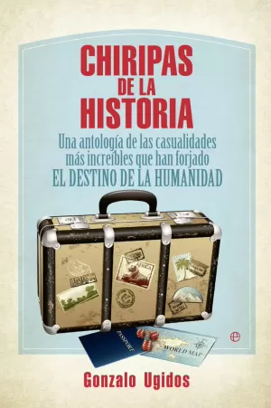 CHIRIPAS DE LA HISTORIA