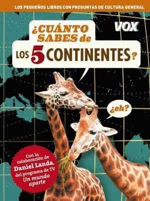 ¿CUÁNTO SABES DE LOS 5 CONTINENTES?