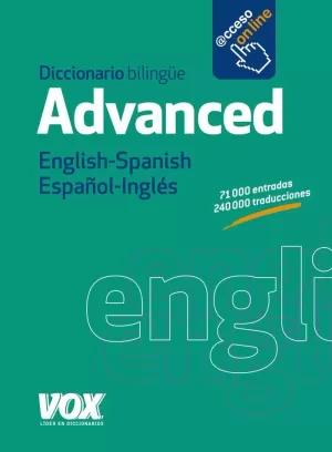 DICCIONARIO ADVANCED ENGLISH-SPANISH / ESPAÑOL-INGLÉS