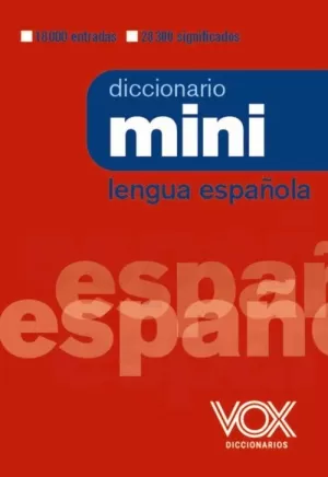 VOX DICCIONARIO MINI DE LA LENGUA ESPAÑOLA