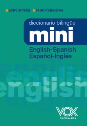 VOX DICCIONARIO MINI ENGLISH-SPANISH / ESPAÑOL-INGLÉS